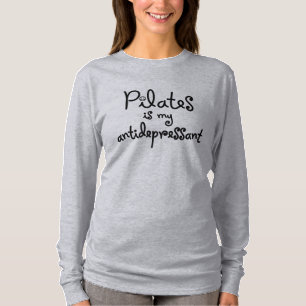 T-shirt Pilates Est Mon Antidépresseur - Teil De Longue C