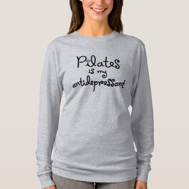 T-shirt Pilates Est Mon Antidépresseur - Teil De Longue Co (Devant)