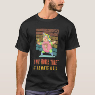 T-shirt Pilates Une Fois De Plus Est Un Mensonge Drôle À D