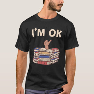 T-shirt Pile de livres Je suis OK