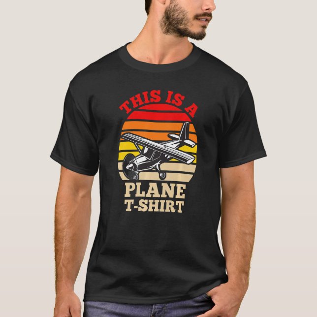 T-shirt pilot joke This is a plane (Devant)