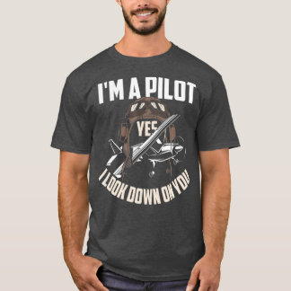 T-shirt Pilot  Pilot Humor  Funny Pilot Saying Gift