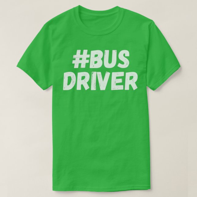 T-shirt Pilote de bus 4 (Design devant)