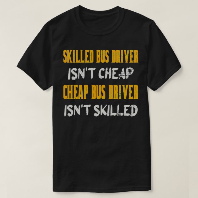 T-shirt Pilote De Bus Compétent Isnx27t Moins Cher (Design devant)