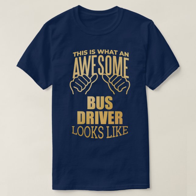T-shirt Pilote de bus Drôle à dire en or (Design devant)