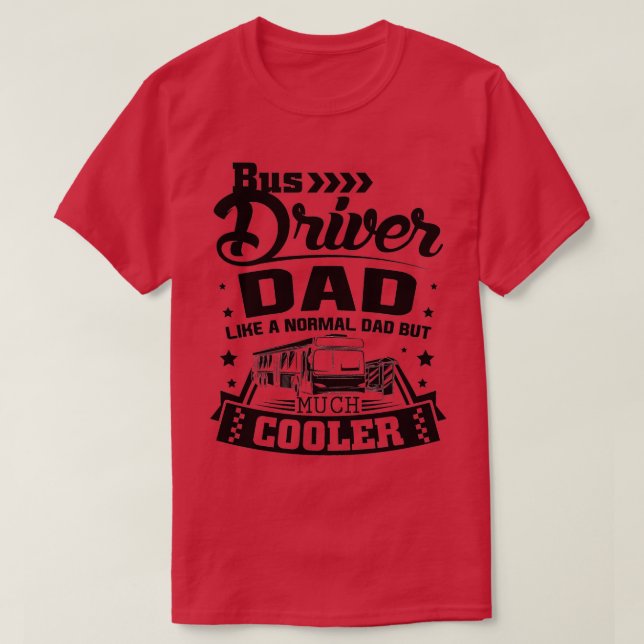 T-shirt Pilote de bus papa 2 (Design devant)