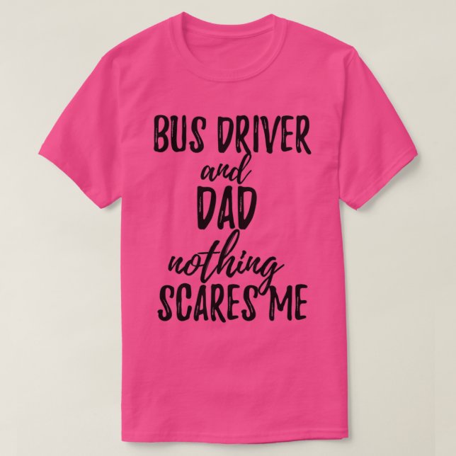 T-shirt Pilote de bus Papa Drôle Idée cadeau pour père Gag (Design devant)