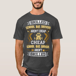 T-shirt Pilote de bus scolaire qualifié Arenx27t pas cher
