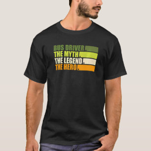 T-shirt Pilote de bus vintage Pilote de bus Héros Mythe Lé