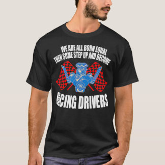 T-shirt Pilote de course en disant conducteur de course
