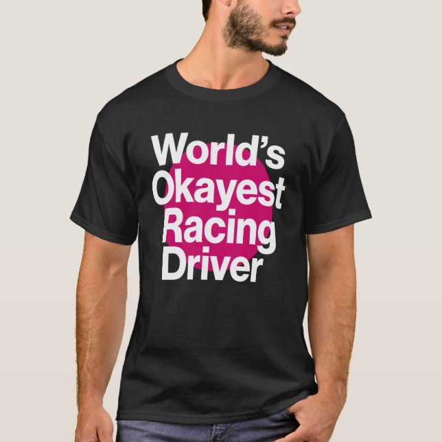 T-shirt Pilote de course le plus moyen du monde Équipe de  (Devant)
