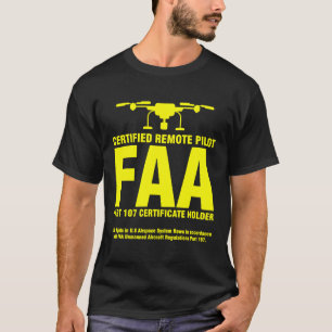 T-shirt Pilote De Drone Certifié Faa Pour Pilotes À Distan