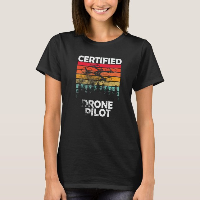 T-shirt Pilote De Drone Certifié Fpv Drone Flying Drone Mo (Devant)