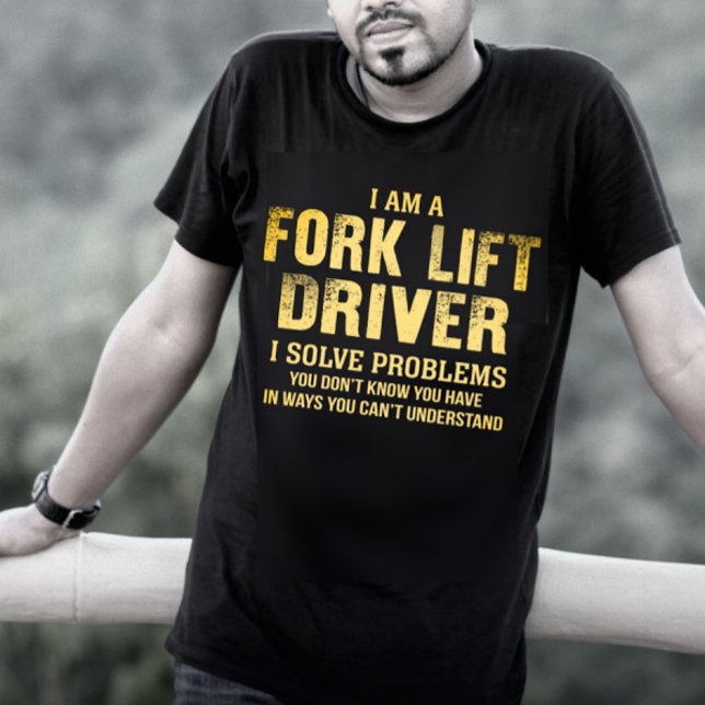 T-shirt Pilote de levage de fourche I Résoudre des problèm (Créateur téléchargé)