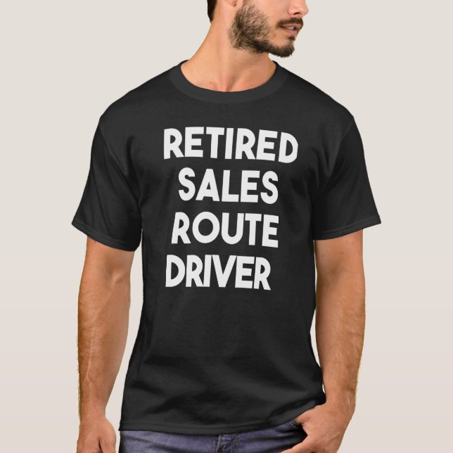T-shirt Pilote de route de vente retraité (Devant)