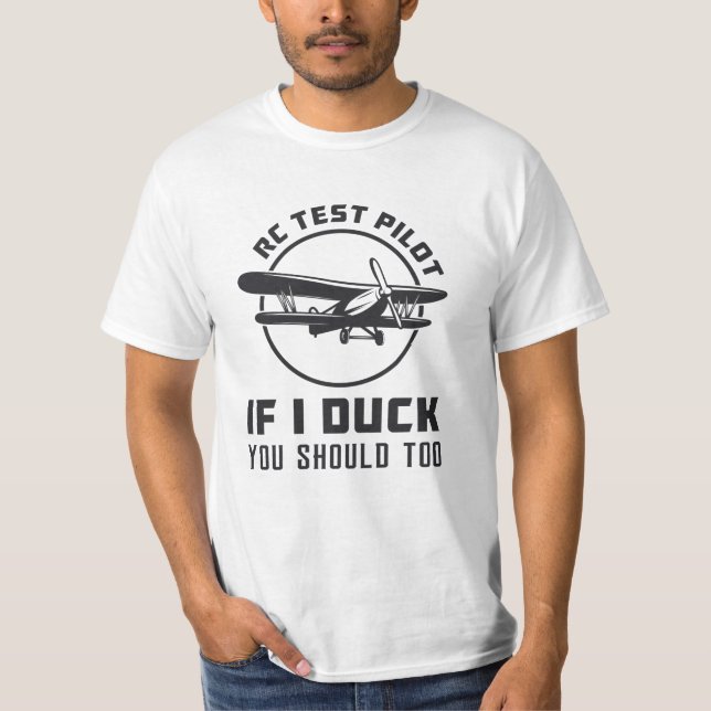 T-shirt Pilote d'essai RC Si je canque, vous devriez trop  (Devant)