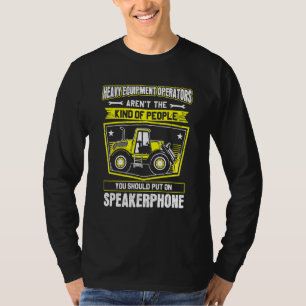 T-shirt Pilote d'excavateur Speakerphone Équipement lourd