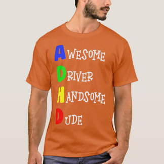 T-shirt Pilote génial, superbe Dude ADHD Premium
