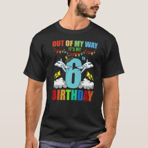 T-shirt Pilote hors de mon chemin C'est mon 6e anniversair