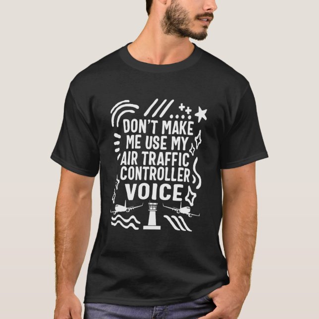 T-shirt Pilote, ne me forcez pas à utiliser ma voix de con (Devant)