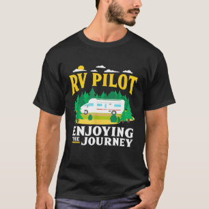 T-shirt Pilote Rv Profitant Du Voyage Amusant Camping Love