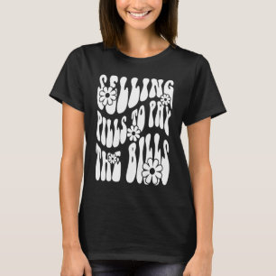 T-shirt Pilules d'humour de pharmacie Paient les factures 