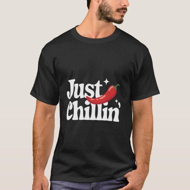 T-shirt Piment Juste En Train De Se Détendre (Devant)