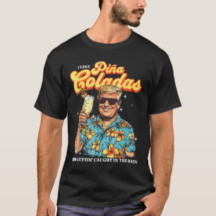 T-shirt Pina Coladas Donald Trump Vacances d'été Hawaii B