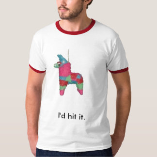 T-shirt pinata, je le frapperais