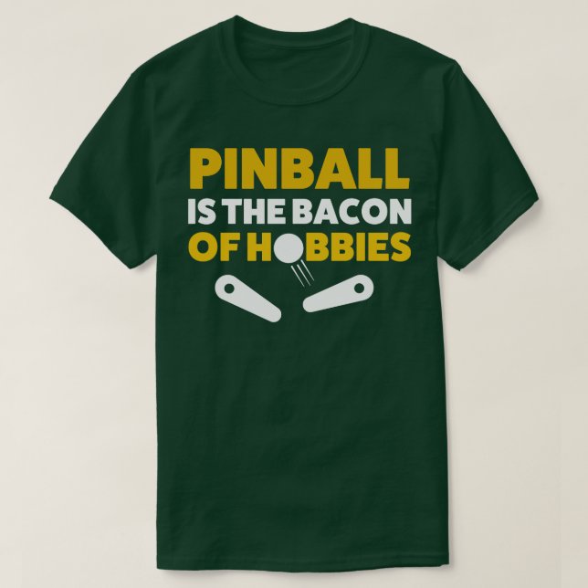 T-shirt Pinball Bacon de Hobbies Arcade amusant Jeu Retro (Design devant)