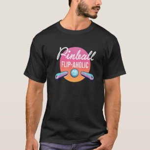 T-shirt Pinball Flip Aholic Pinball Machine