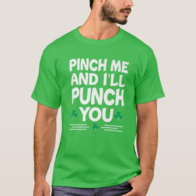 T-shirt Pince-moi et je te punis Jour de la Saint Patrick  (Devant)