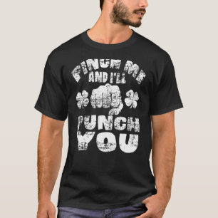 T-shirt Pincez-moi et je vous punirai Saint Patrick's Day