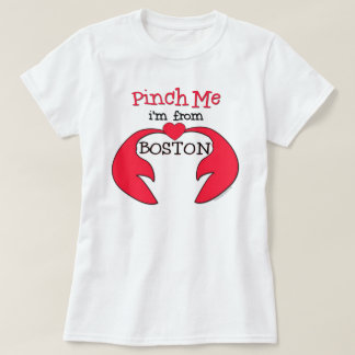 T-shirt Pincez-moi que je suis de Boston