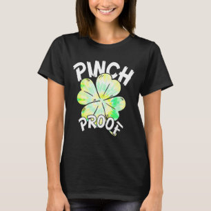 T-shirt Pinch Preuve St Patrick's Day Tie Dye Lucky Shamro