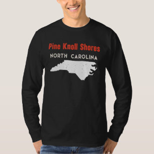 T-shirt Pine Knoll Shores Caroline du Nord États-Unis Amér