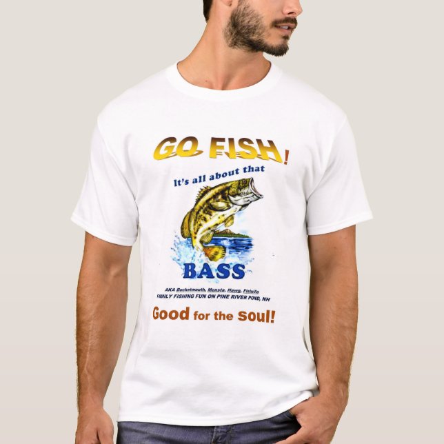 T-shirt Pine River Pond NH - GO FISH (Devant)