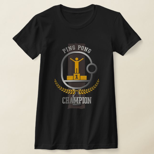 T-shirt Ping Pong Champion Amusants Table Tennis Player Ca (Poser)
