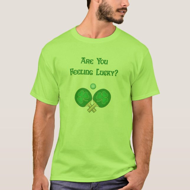 T-shirt Ping-pong chanceux se sentant (Devant)