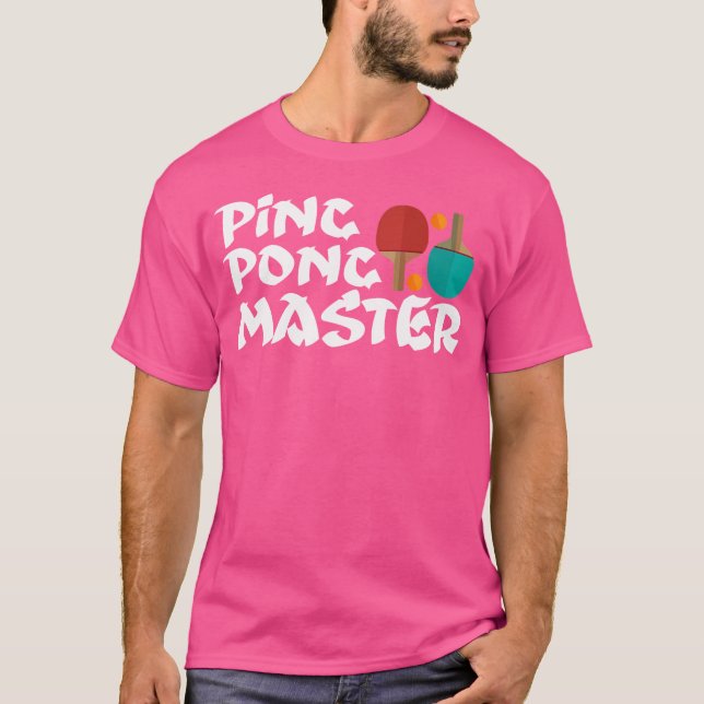T-shirt Ping Pong Master Table Tennis Chemise Paddle Ball (Devant)