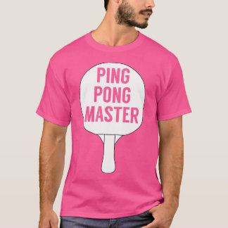 T-shirt Ping Pong Master Table Tennis - Drôle Tee Pour Pl