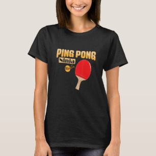 T-shirt Ping Pong Ninja Table Tennis Ladle
