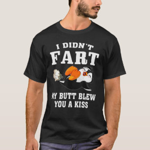 T-shirt Pingouin je n'ai pas pété mon cul vous a fait un b