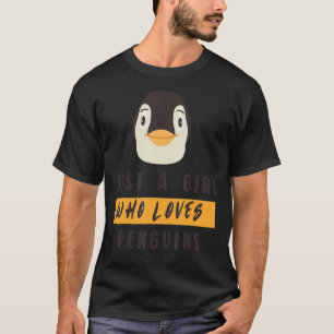 T-shirt Pingouin pour les filles juste une fille qui aime