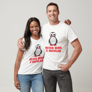 T-shirt Pingouin unique "Jamais été une régulière"