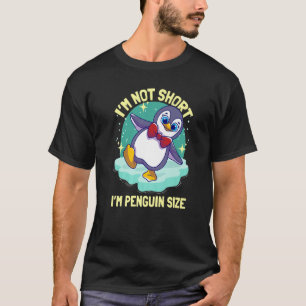 T-shirt Pingouins Je ne suis pas petit, je suis de la tail