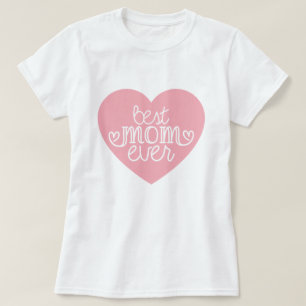T-shirt Pink Heart Meilleure maman jamais Typographie Fête