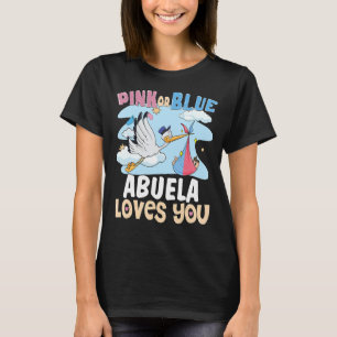 T-shirt Pink or Blue Abuela vous aime grand-mère espagnole