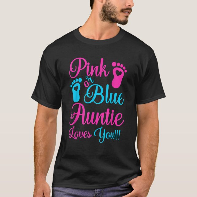T-shirt Pink Or Blue Auntie Loves You Gender Reveal Party  (Devant)