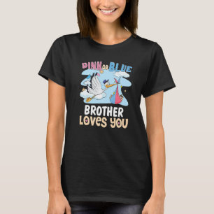 T-shirt Pink or Blue Brother vous aime Meilleur Frère jama